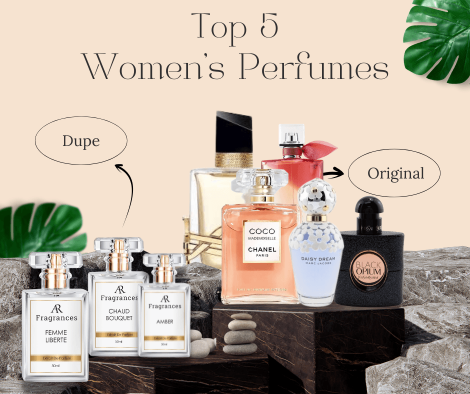 Top 5 women's Fragrances And Their Dupes – ARFRAGRANCES